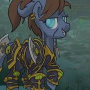 Mlp Crossover Part 636 Warcraft Pmv
