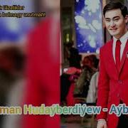 Rahman Hudaýberdiýew Aýbölek Mp3