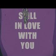 Es Still In Love With You Basixx