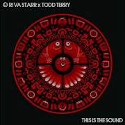 This Is The Sound Original Mix Todd Terry Riva Starr