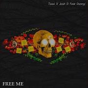 Tossi Free Me Feat Dannyj