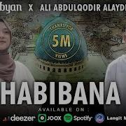 Solawat Merdu Ya Habibana Ali Syailillah