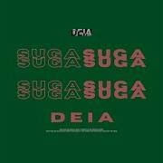 Suga Suga Deia