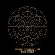 Armin Van Buuren Seth Hills Feat Alessia Labate Gimme The Love Official Visualizer