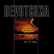 Devotchka How It Ends Instrumental