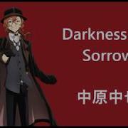 Chuuya Character Song Darkness My Sorrow Japanese Romaji And English