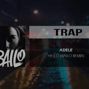 Adele Hello Bailo Remix