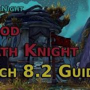 Blood Dk Guide For Mythic Plus Bfa 8 0 1