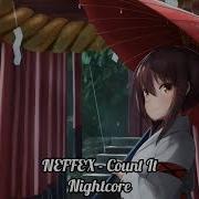 Count It Nightcore Neffex