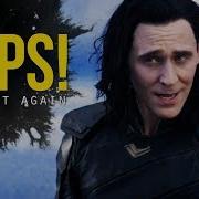 Oops I Did It Again Loki