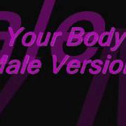 Nightcore Your Body Male Version