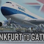 Vatsim Flight British Boac 747 400 Frankfurt To Gatwick Awesome Atc