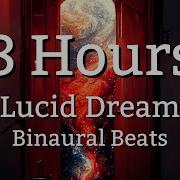 Lucid Dream Binaural No Music