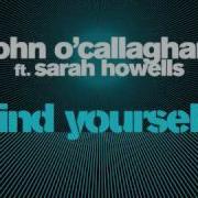 Zyzz Songs John O Callaghan Find Yourself Feat Sarah Howells Cosmic