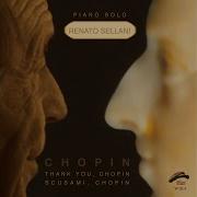 Renato Sellani Thank You Chopin