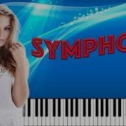 Symphony Clean Bandit Feat Zara Larsson Tutorial Piano Midi Partitura