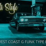 Sold G Funk Cali Style