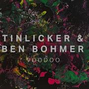 Ben Böhmer Voodoo