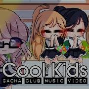 Cool Kids Gacha