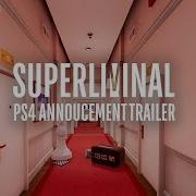 Superliminal Trailer