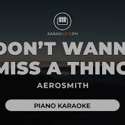 I Don T Want To Miss A Thing Instrumental Piano Version From