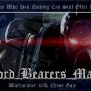 Chaos Gate Ost 010 Word Bearers March Warhammer 40K Soundtrack Music