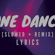 1 Dance Baby I Like Your Style Slowed Version Lyrics