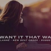 I Want It That Way Lane New Beat Order