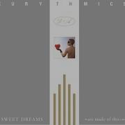 Sweet Dreams Are Made Of This Hot Remix Remastered Version