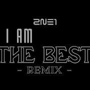 I Am The Best Римикс