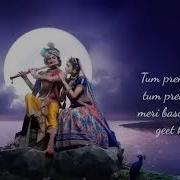 Tum Prem Ho Tum Preet Ho Manmeet Ho Radhe Full Song Male And Female