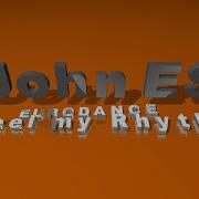 John E S Feel My Rhythm Eurodance