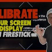 Adjust Screen Size With Fire Stick