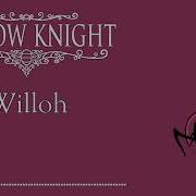 Hollow Knight Willoh Voice