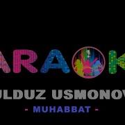 Muhabbat Yulduz Usmonova Karaoke