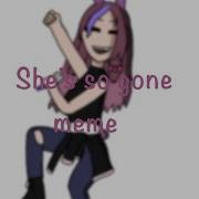 She S So Gone Original Meme