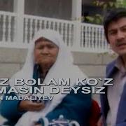 Ohunjon Madaliev Ko Z Tegmasin Deysiz