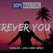 Kodaline Wherever You Are Joel Corry Remix