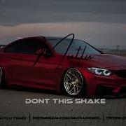 Mutlu Temiz Dont This Shake Tiktokremix