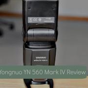 Yongnuo Yn 560 Mark Iv Flash Review