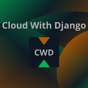 Django S Cloud