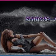 Savage 44 Rapid Energy Golden Eurodance 2022