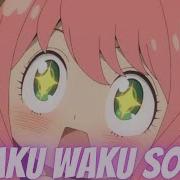 Waku Waku Anya Song