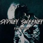 Unreleased Sydney Sweeney Ken Carson