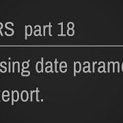 Ssrs Passing Date Parameter To Reports Part 18