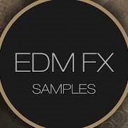Edm Fx Samples Sfx Sample Packs Sound Effects For Download