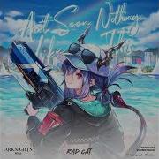 Ain T Seen Nothing Like This Arknights Soundtrack