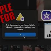 Imovie Error Fix This Item Cannot Be Shared While It Is Still Referencing Media On The Camera