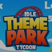 Best Theme Park Ever Idle Theme Park Tycoon