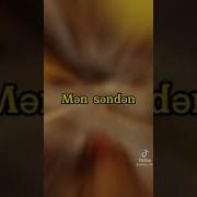 Havalar Soyuyub Nece Soyumusam Men Senden